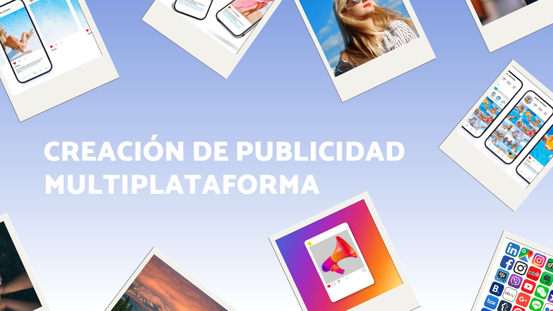 Creación de anuncios multiplataforma